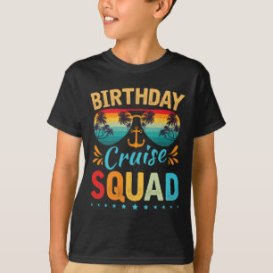 T-shirt Birthday Cruise Squad Tee Family Anniversaire Part