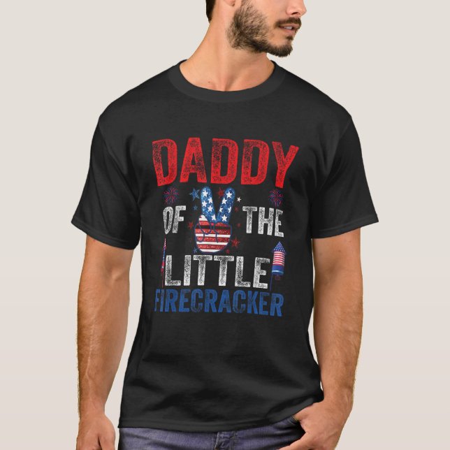 T-shirt Birthday Daddy Dad Of The Little Firecracker (Devant)