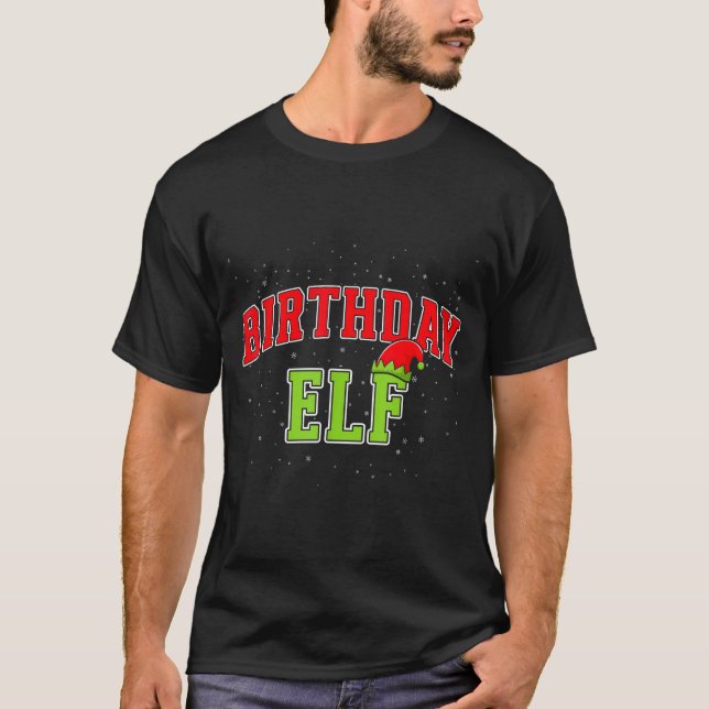 T-shirt Birthday Elf Christmas Family Matching Group Xmas  (Devant)