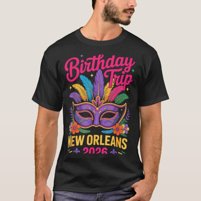 T-shirt Birthday Trip New Orleans 2026 Matching Mardi Gras (Devant)