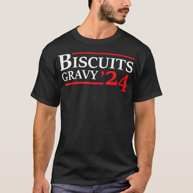 T-shirt Biscuits Gravy 2024 - Élections Présidentielles (Devant)