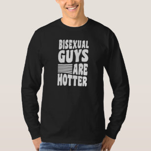 T-shirt Bisexual Les Gars Sont Hotter Bisexual Pride Boyfr