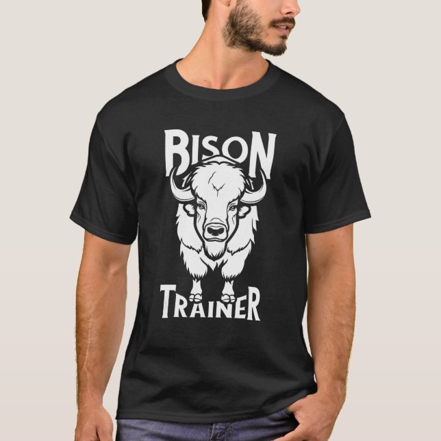 T-shirt Bison Trainer Wildlife  Animal American Bison (Devant)