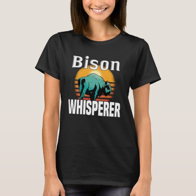 T-shirt Bison Whisperer American Bison Buffalo Wisent (Devant)