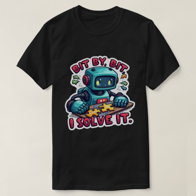 T-shirt Bit By Bit J'Ai Résolu It Funny Programmer (Design devant)