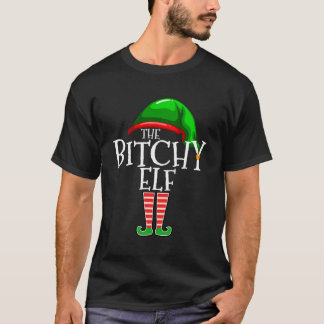T-shirt Bitchy Elf Group Matching Famille Cadeau de Noël F