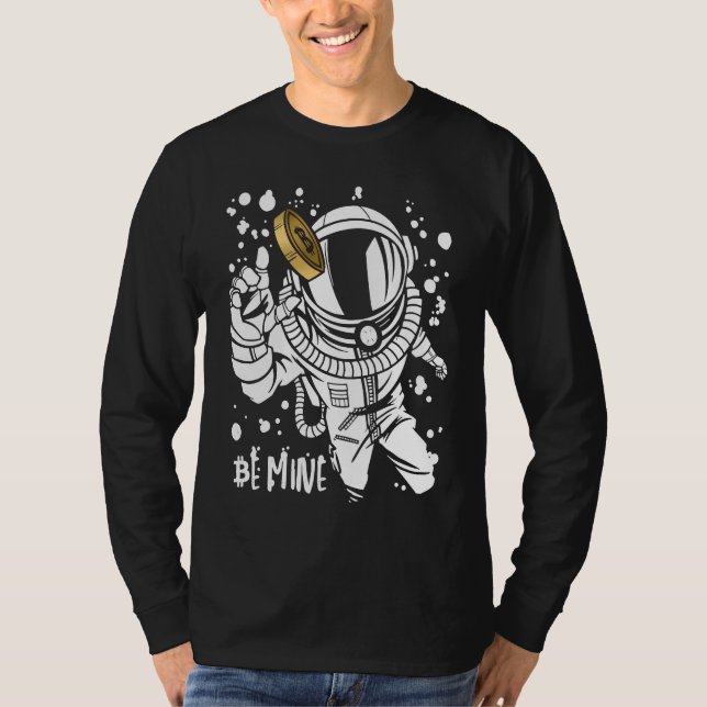 T-shirt Bitcoin Be Mine Astronaut Cryptocurrency Enthusias (Devant)