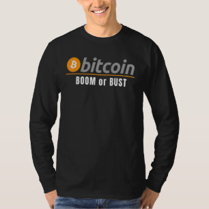 T-shirt Bitcoin Boom Ou Bust Hodl Crypto Bitcoin Blockcha