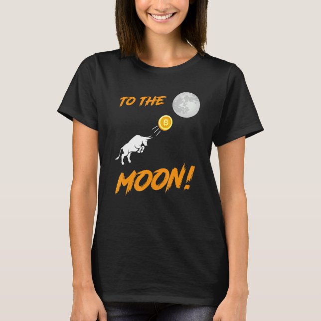 T-shirt Bitcoin Btc À L'Hôtel Moon Bull CryptoCurrency (Devant)