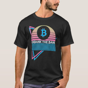 T-shirt Bitcoin Crypto BTC Cryptomonnaie Unbank The
