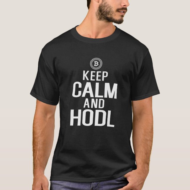 T-shirt Bitcoin Crypto Conserver Le Calme Et HODL (Devant)