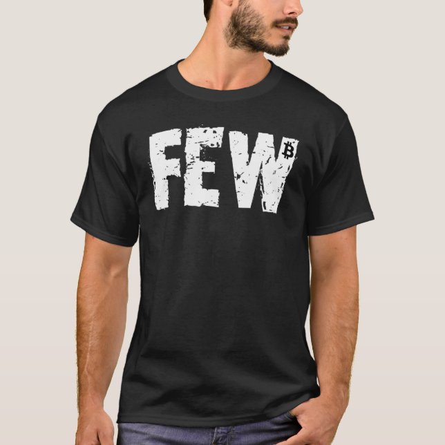 T-shirt Bitcoin Few Understand This Meme (Devant)