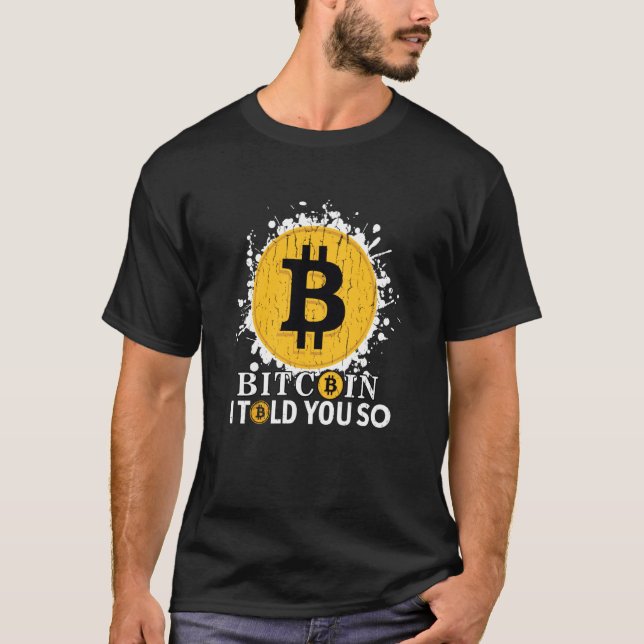 T-shirt Bitcoin, je vous l'avais bien dit (Devant)