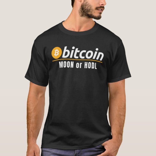 T-shirt Bitcoin Lune Ou Hodl Fun Bitcoin Blockchain Crypto (Devant)