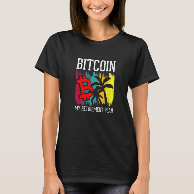 T-shirt Bitcoin Mon plan de retraite Devise Argent Vêtemen (Devant)