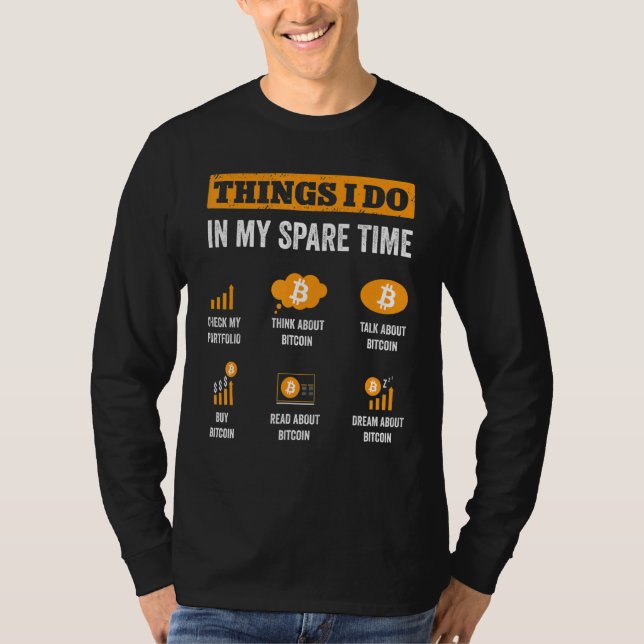 T-shirt Bitcoin Que Je Fais Dans Mon Temps De Rechange Cry (Devant)