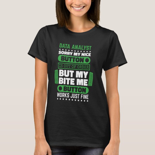 T-shirt Bite Button Works Analyseur de données et analyse  (Devant)