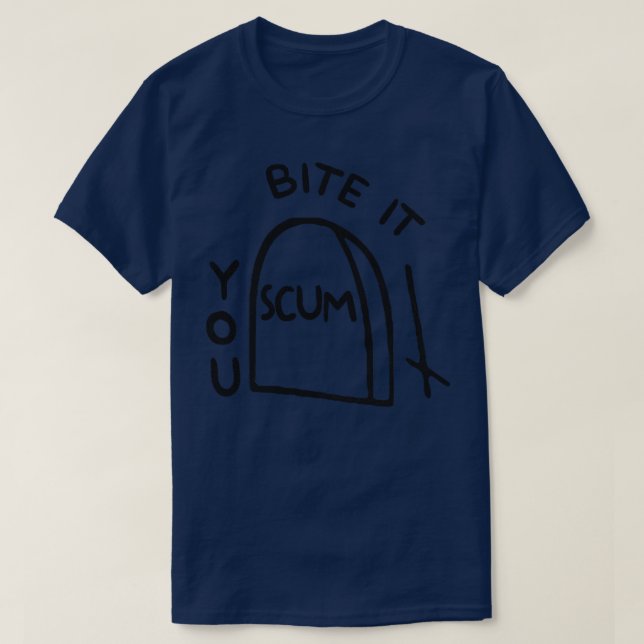 T-shirt BITE IT YOU SCUM Tattoo DE LA COUCHE (Design devant)