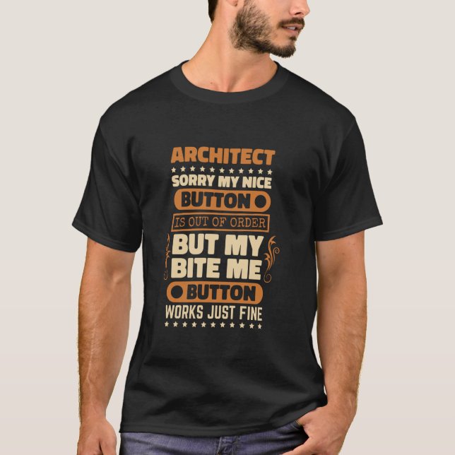 T-shirt Bite Me Button Works Architecte pour l'architectur (Devant)