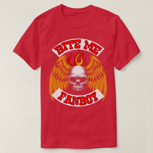 T-shirt Bite Me Fanboy (Design devant)