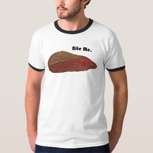 T-shirt Bite Me Funny Steak Beef Pun Joke (Devant)