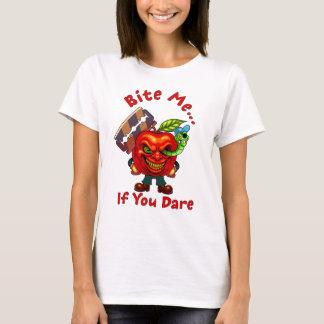 T-shirt Bite Me… If You Dare