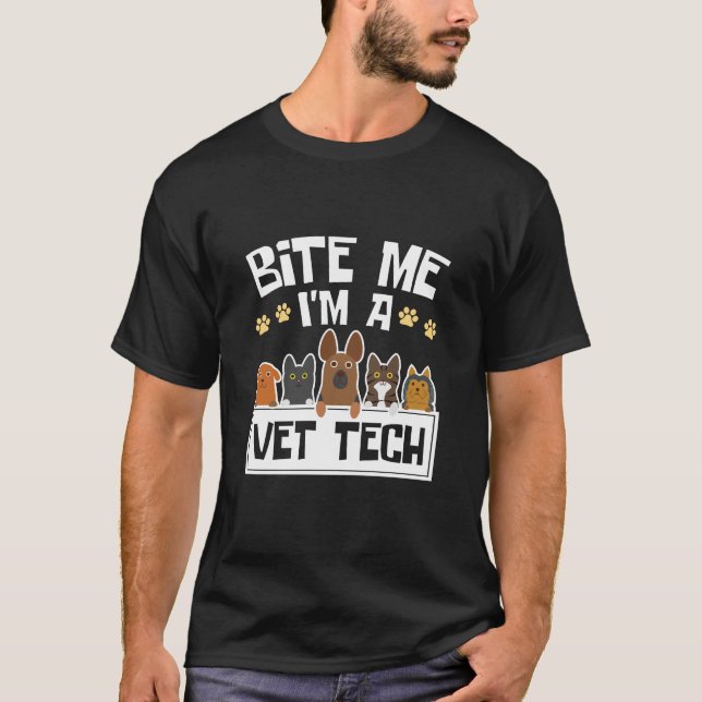 T-shirt Bite Me Je suis Vet Tech Funny Vétérinaire Technic (Devant)