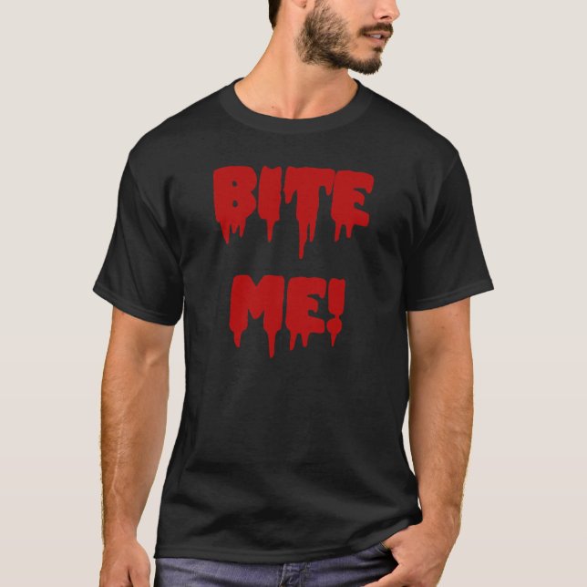 T-shirt Bite-moi (Devant)