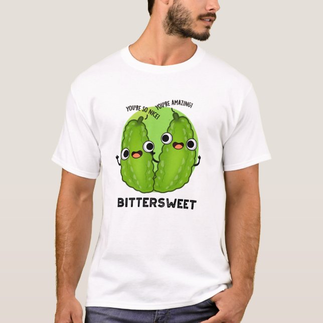 T-shirt Bittersweet Funny Bitter Gourd Pun (Devant)