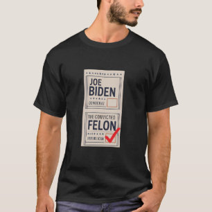 T-shirt Bizarre en papier Joe Biden contre Felon Vo condam
