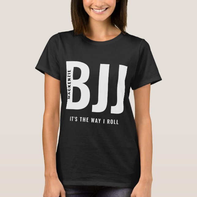 T-shirt BJJ brésilienne Jiu Jitsu Mode de vêtements I Roll (Devant)