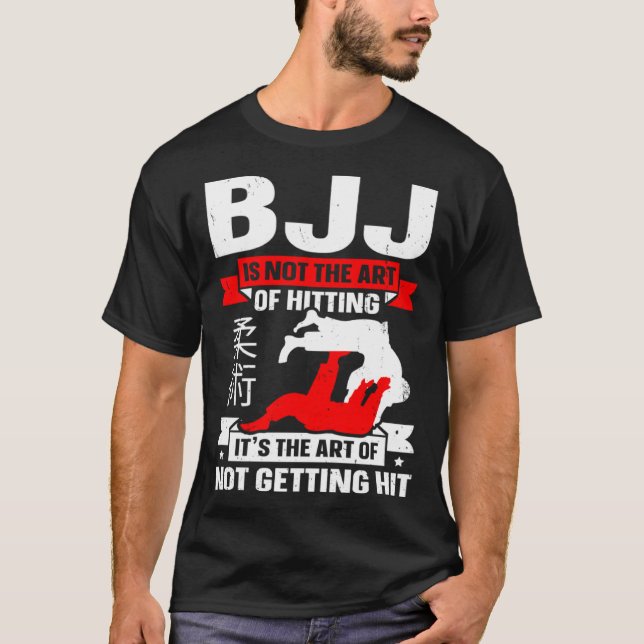 T-shirt BJJ Is Not The Art Of Hitting Jiu Jitsu 4 (Devant)