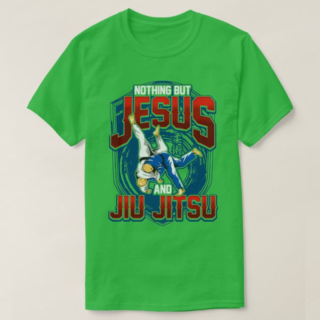 T-shirt BJJ Rien D'Autre Que Jésus Et Jiu Jitsu Jiu Jitsu (Design devant)