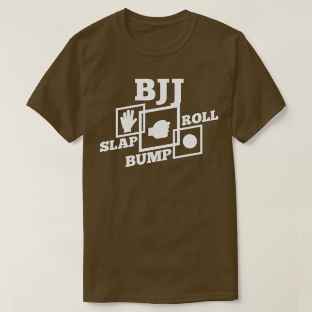 T-shirt BJJ Slap Bump Roll Brésilien Jiu Jitsu Cadeau (Design devant)