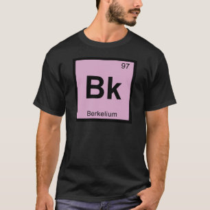 T-shirt Bk - Symbole de tableau périodique de la chimie du