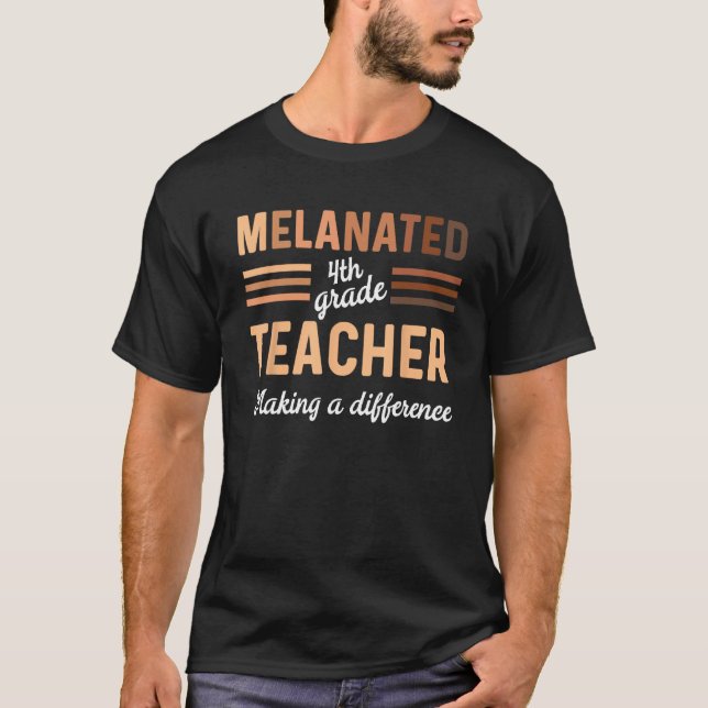 T-shirt Black 4th Grade Teacher Black History Making A Dif (Devant)