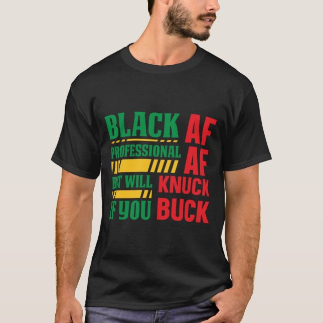 T-shirt Black AF Professional - Afrocentrique Black Histor (Devant)
