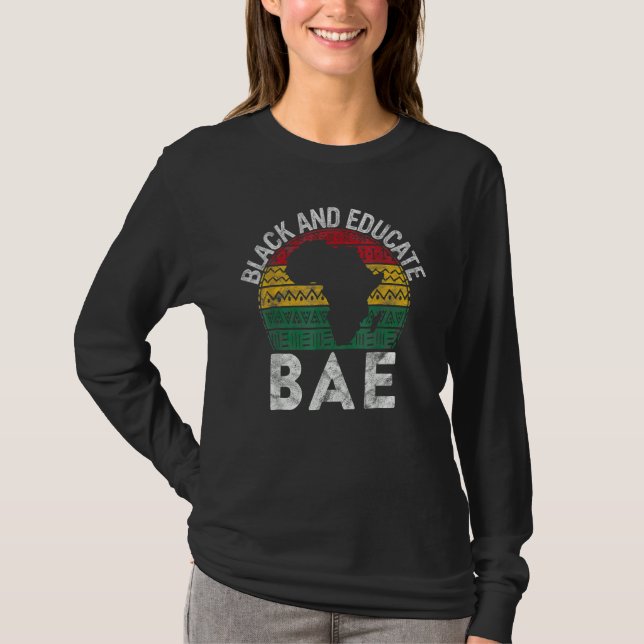 T-shirt Black and Educated BAE Gift Pride History Month Te (Devant)