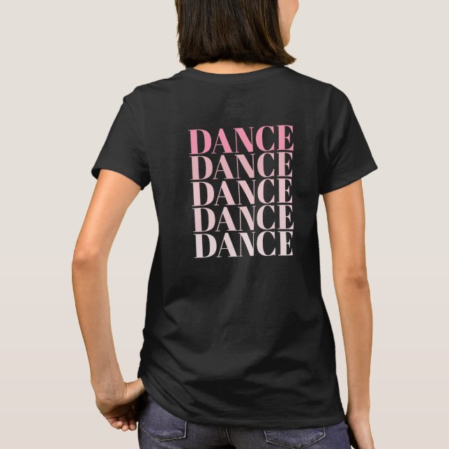 T-shirt Black and Pink Danse Danse Danse Slogan  (Dos)