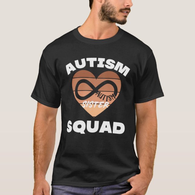 T-shirt Black Autism Sister Squad My Brother Has Autism In (Devant)