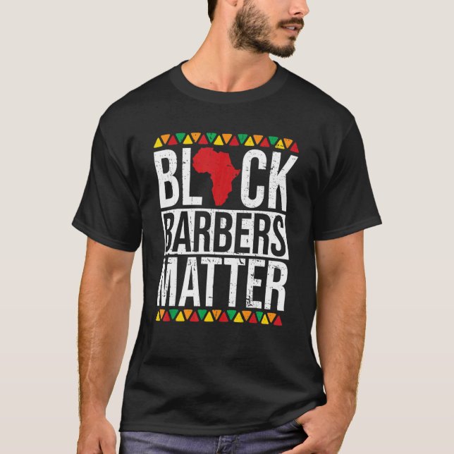 T-shirt Black Barbers Matter African American Black Histor (Devant)