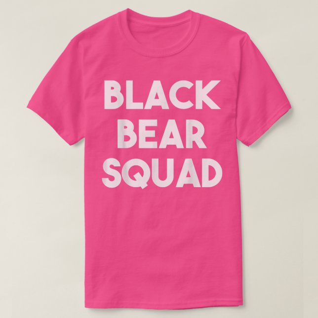 T-shirt Black Bear Squad - Funny  (Design devant)