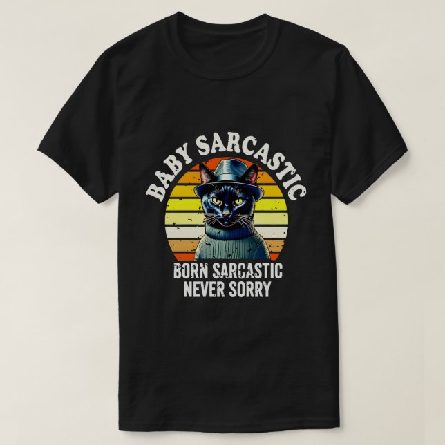 T-shirt Black Cat Born Sarcastic Never Sorry Retro Sunset (Design devant)