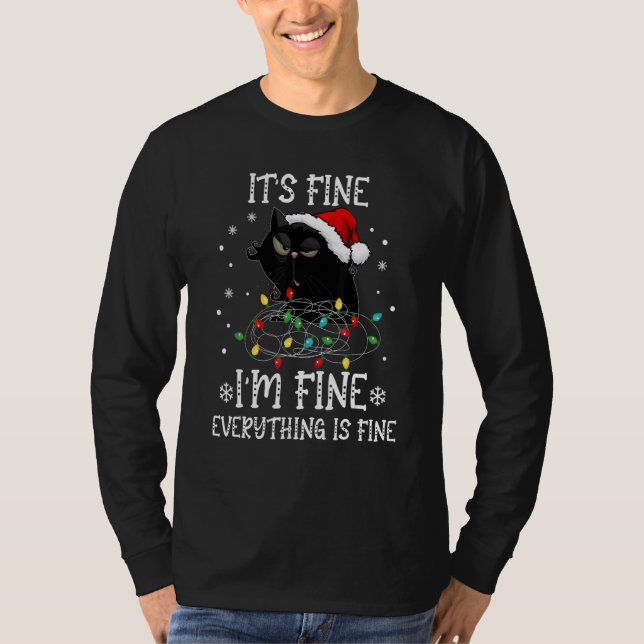 T-shirt Black Cat Christmas It's Fine I'm Fine Everything  (Devant)