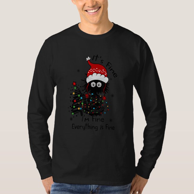 T-shirt Black Cat Christmas It's Fine I'm Fine Everything  (Devant)