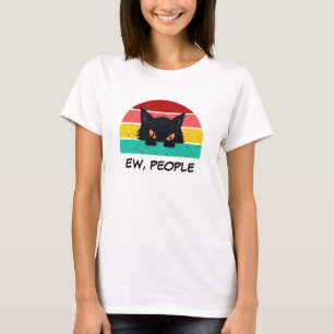 T-shirt Black Cat Funny "EW, People" Slogan Graphique