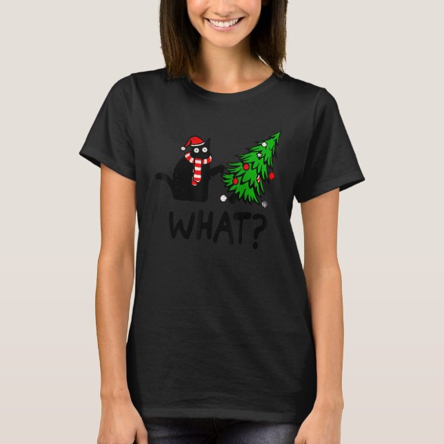 T-shirt Black Cat  Pushing Christmas Tree Over Cat What (Devant)