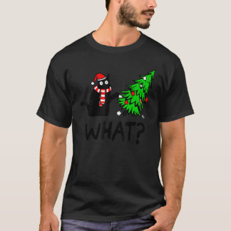 T-shirt Black Cat  Pushing Christmas Tree Over Cat What 1