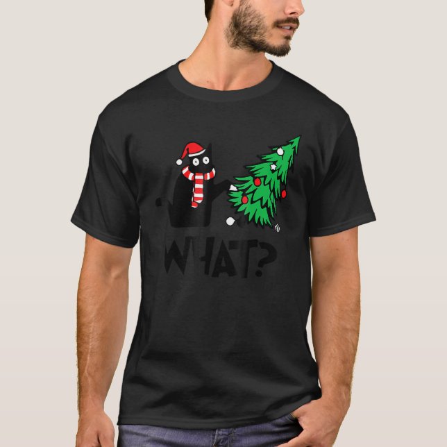T-shirt Black Cat  Pushing Christmas Tree Over Cat What 2 (Devant)