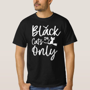 T-shirt Black Cats Only - drôle halloween cadeau amoureux 